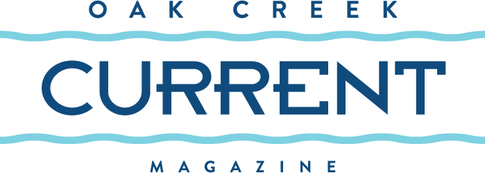 OAK CREEK CURRENT MAGAZINE